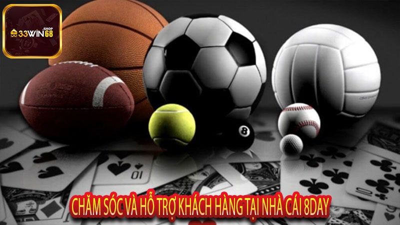 Chăm Sóc Và Hỗ Trợ Khách Hàng tại Nhà Cái 8Day