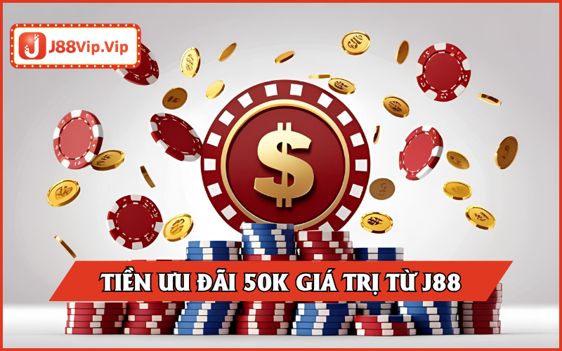 Chương trình nhận 50K hấp dẫn