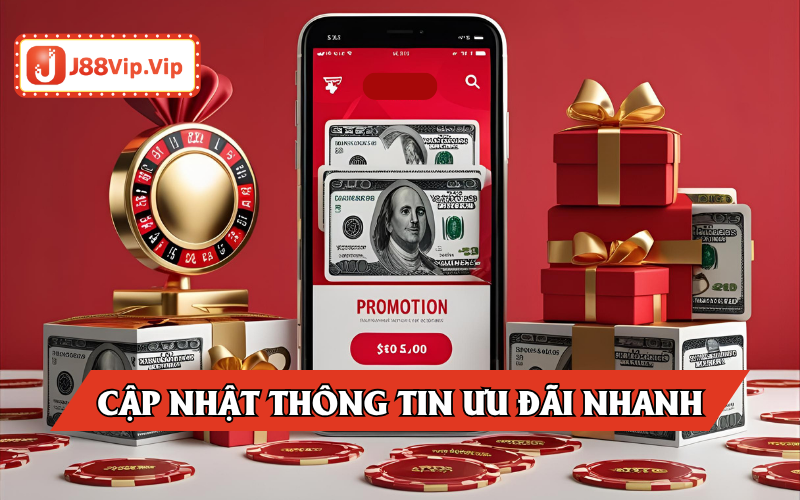 Cập nhật thông tin ưu đãi J88